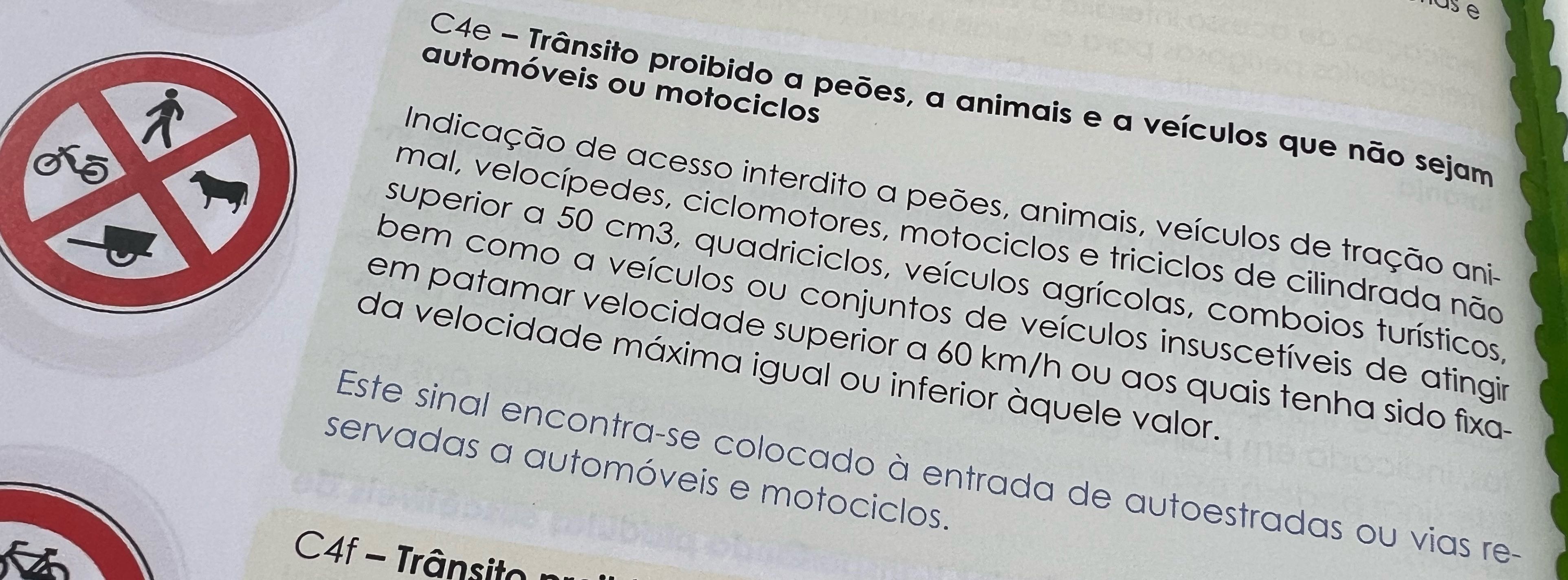 C4e – Trânsito proibido a peões, a animais e a veículos não automóveis